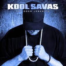 Cover: Kool Savas - Tot oder lebendig