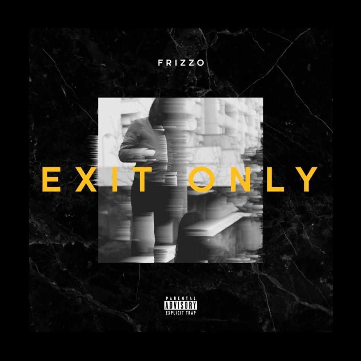 Frizzo - Exit only