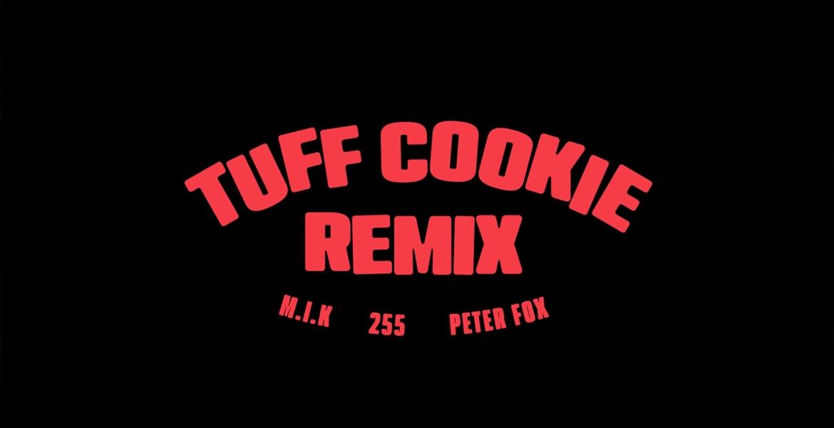 Schriftzug "Tuff Cookie Remix"